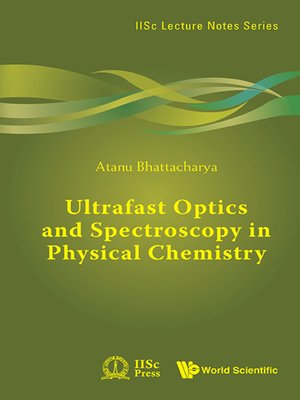 cover image of Ultrafast Optics and Spectroscopy In Physical Chemistry